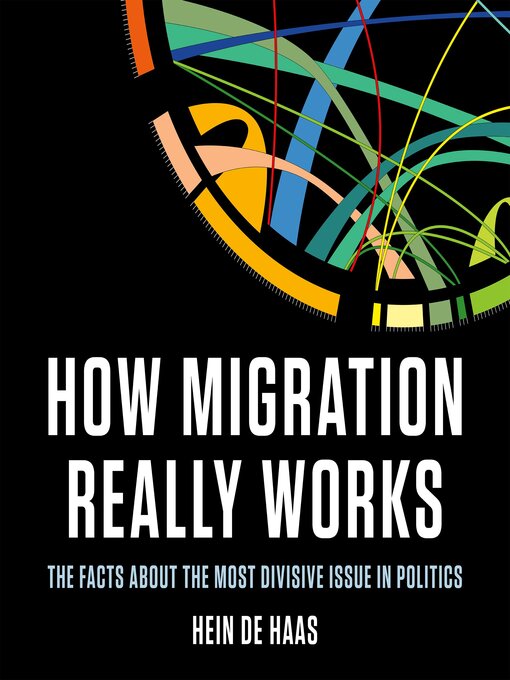 Title details for How Migration Really Works by Hein de Haas - Available